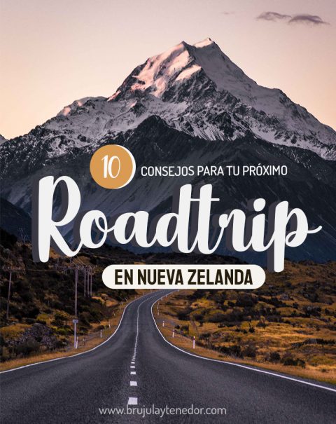 Roadtrip Por Nueva Zelanda, 10 Consejos Antes De Emprender La Ruta